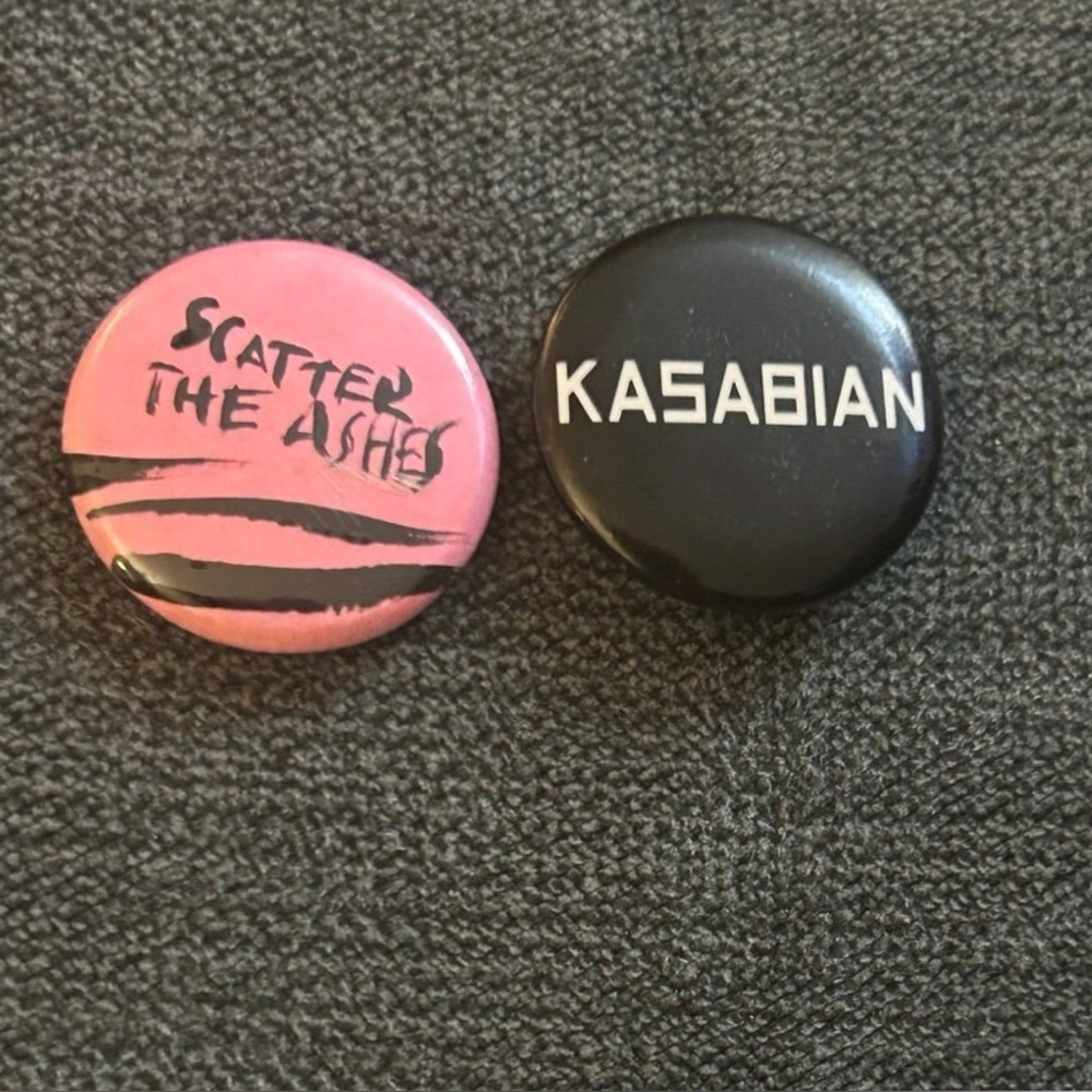 Kasabian and scatter the ashes pins